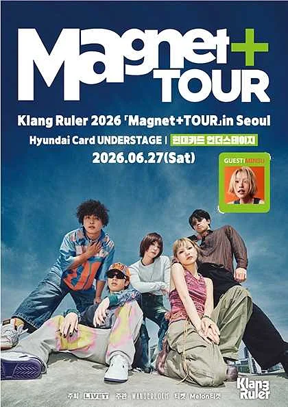 Klang Ruler Magnet+TOUR in Seoul