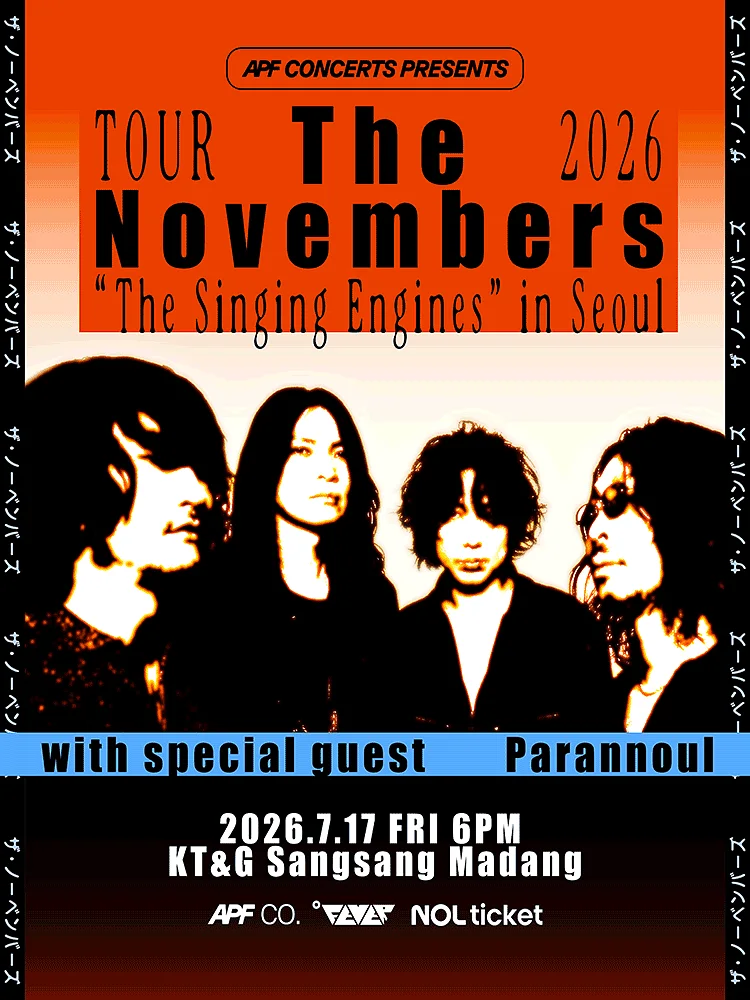 The Novembers TOUR : The Singing Engines [서울]