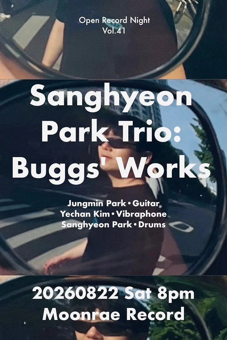 Open Record Night Vol.41, 박상현 Trio: Buggs Works