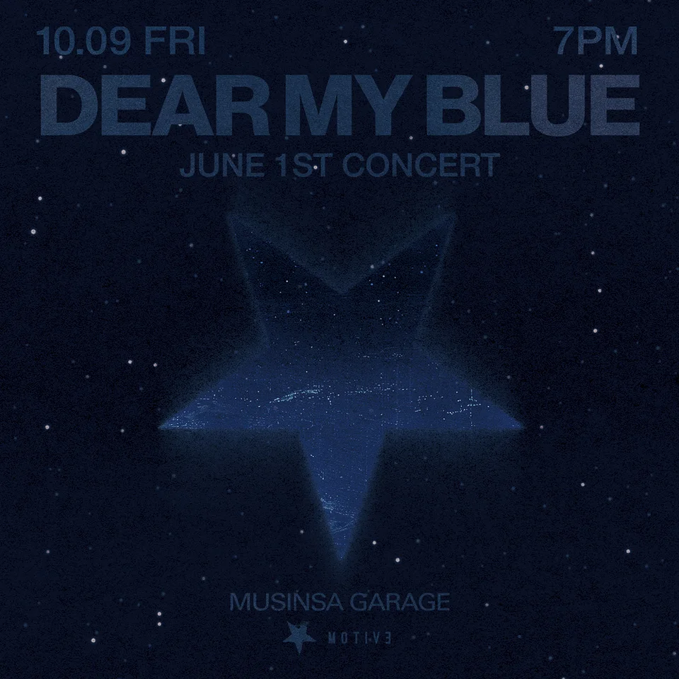 JUNE 1ST CONCERT: DEAR MY BLUE