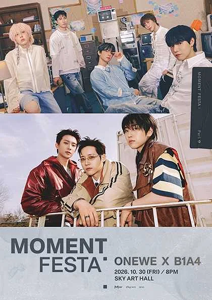 MOMENT FESTA: ONEWE X B1A4