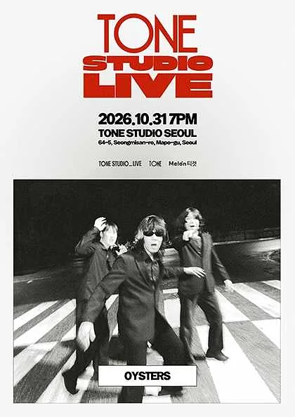 TONE STUDIO LIVE, OYSTERS